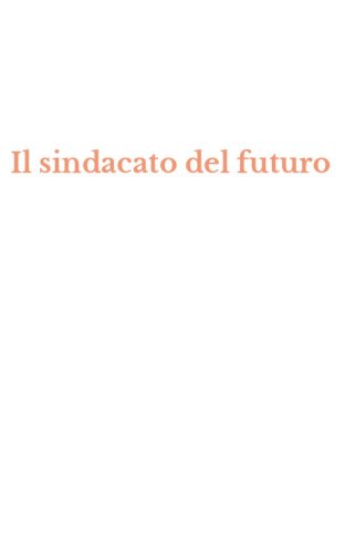 Il sindacato del futuro