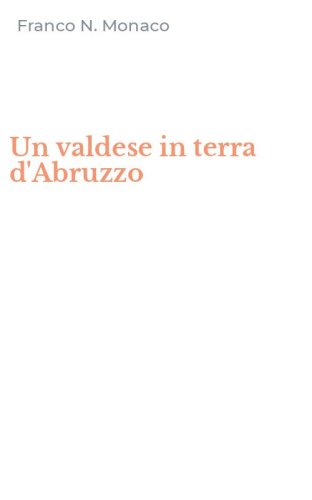 Un valdese in terra d'Abruzzo