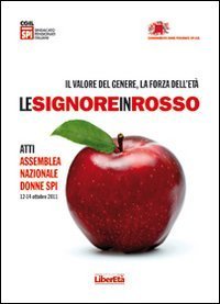 signore in rosso. Il valore del genere, la forza dell'et&agrave;