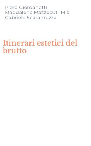 Itinerari estetici del brutto