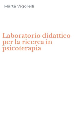 Laboratorio didattico per la ricerca in psicoterapia