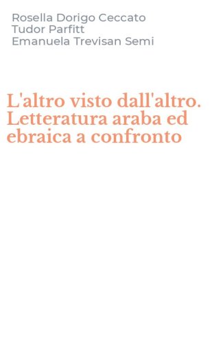 L'altro visto dall'altro. Letteratura araba ed ebraica a confronto
