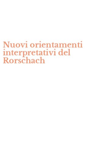 Nuovi orientamenti interpretativi del Rorschach
