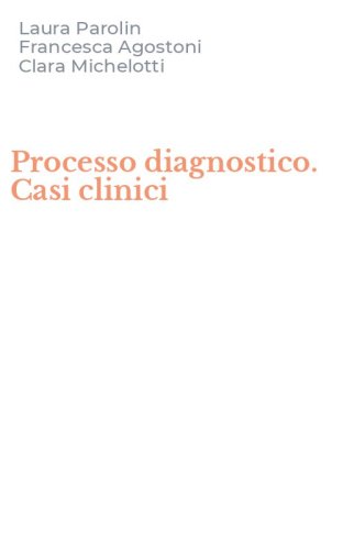 Processo diagnostico. Casi clinici