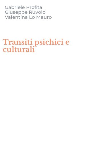 Transiti psichici e culturali