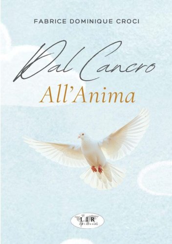 Dal cancro all'anima