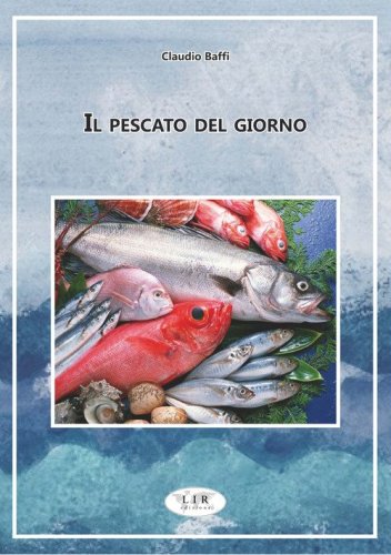 Il pescato del giorno
