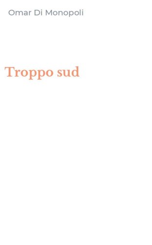 Troppo sud