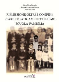 Riflessione oltre i confini: stare empaticamente insieme scuola-famiglia