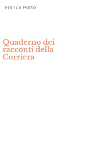 Quaderno dei racconti della Corriera