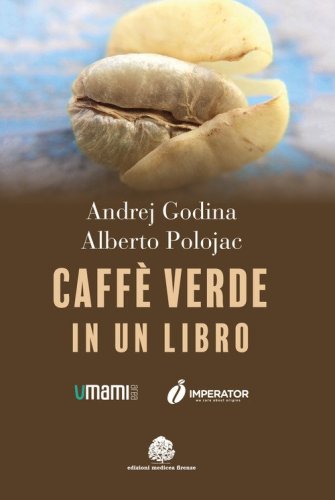 Caff&egrave; verde in un libro