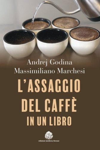 L'assaggio del caff&egrave; in un libro
