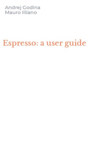 Espresso: a user guide