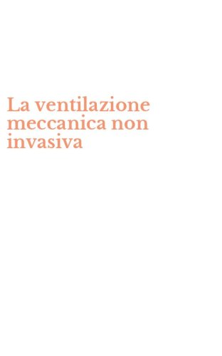 La ventilazione meccanica non invasiva