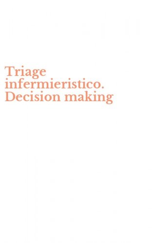Triage infermieristico. Decision making