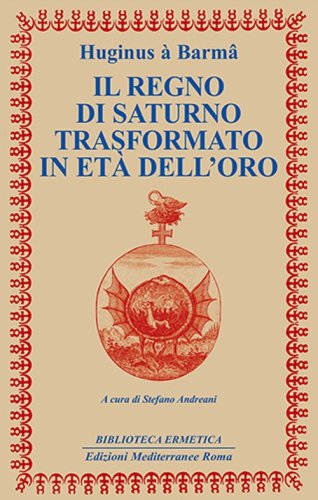 Il regno di Saturno trasformato in et&agrave; dell'oro