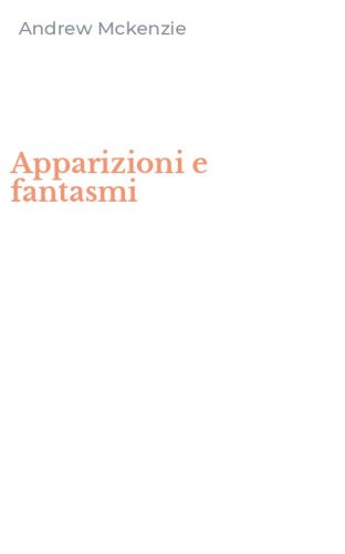 Apparizioni e fantasmi