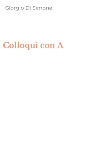 Colloqui con A