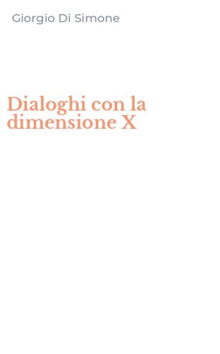 Dialoghi con la dimensione X