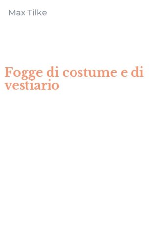 Fogge di costume e di vestiario