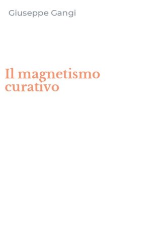 Il magnetismo curativo