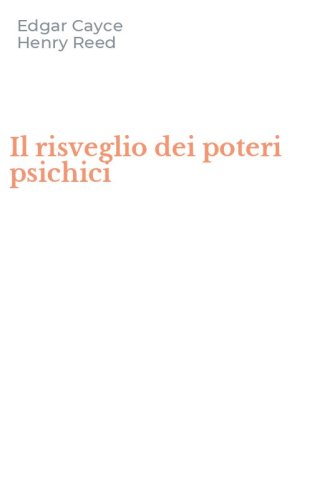 Il risveglio dei poteri psichici