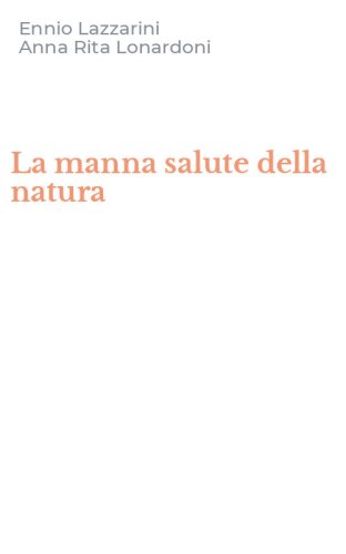 La manna salute della natura