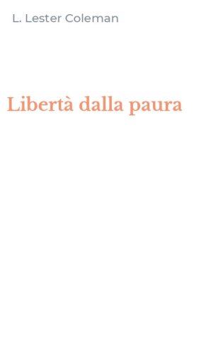 Libert&agrave; dalla paura