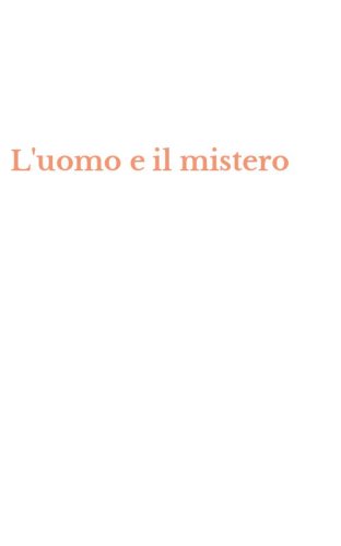 L'uomo e il mistero