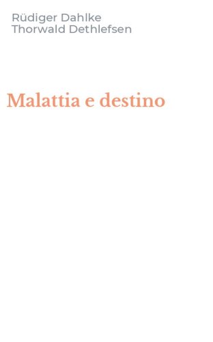 Malattia e destino
