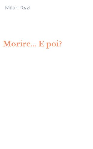 Morire... E poi?