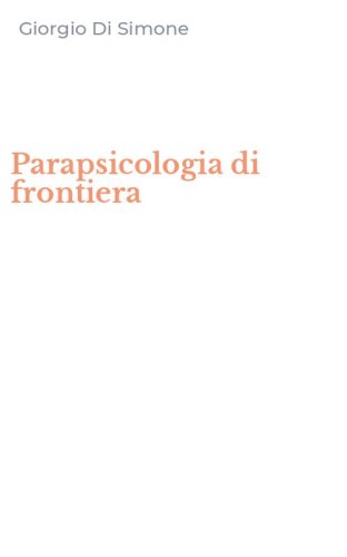 Parapsicologia di frontiera