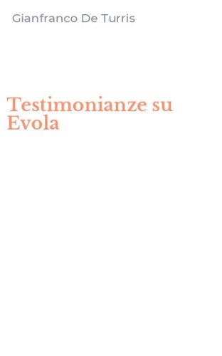 Testimonianze su Evola