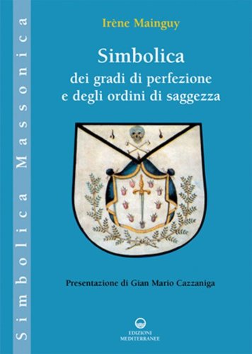 Simbolica dei gradi di perfezione e degli ordini di saggezza