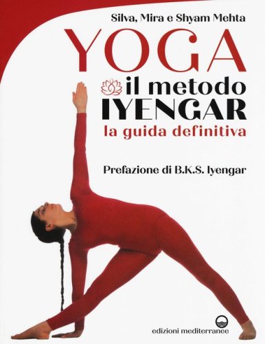 Yoga. Il metodo Iyengar