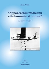 &laquo;Apparecchiu midicanu etta bummi e si 'nni va&raquo;