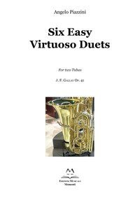 SIX EASY VIRTUOSO DUETS FOR TWO TUBAS. J. F. GALLAY OP. 41