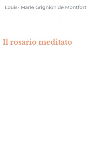 Il rosario meditato