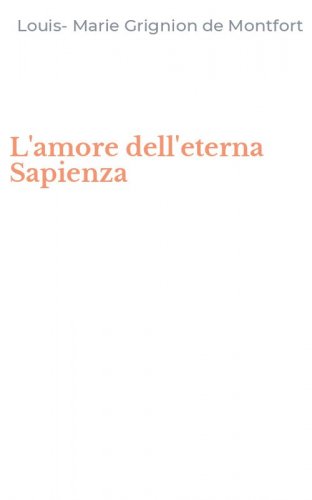 L'amore dell'eterna Sapienza