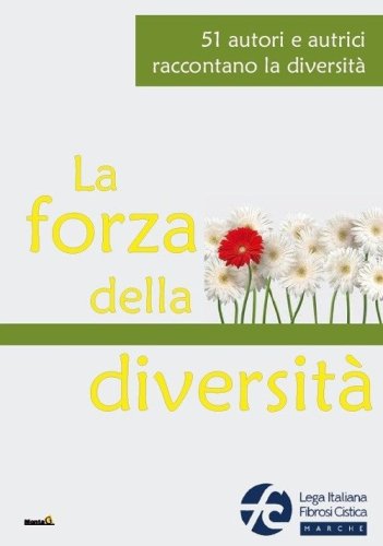 La forza della diversit&agrave;