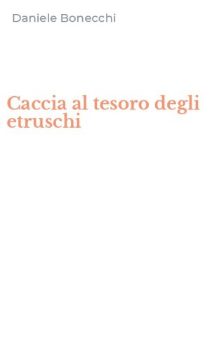 Caccia al tesoro degli etruschi