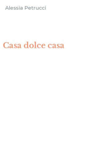 Casa dolce casa