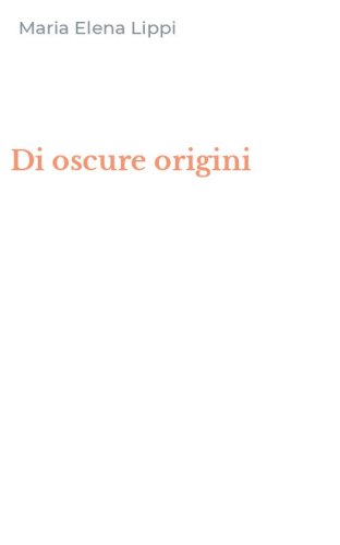 Di oscure origini