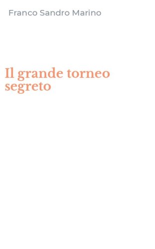 Il grande torneo segreto