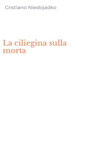 La ciliegina sulla morta