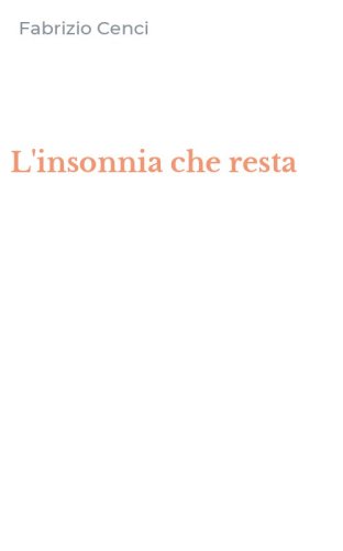 L'insonnia che resta
