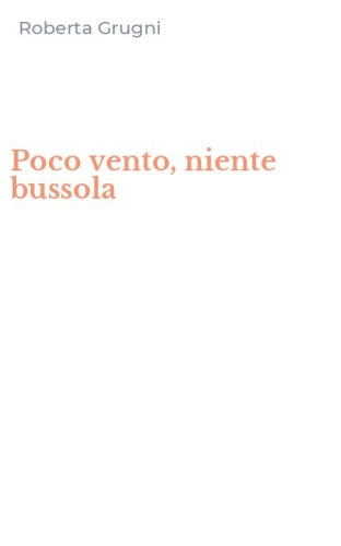 Poco vento, niente bussola