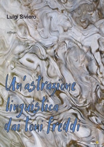 Un'astrazione linguistica dai toni freddi