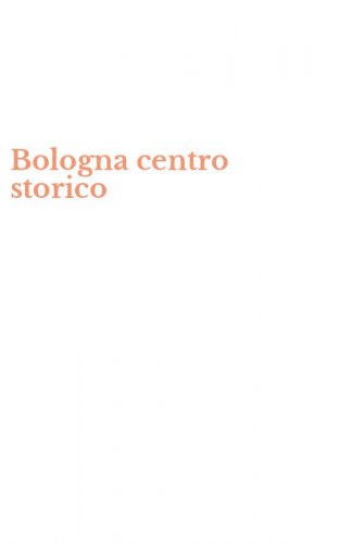 Bologna centro storico