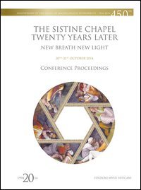 La Cappella Sistina venti anni dopo. Nuovo respiro nuova luce. Ediz. inglese